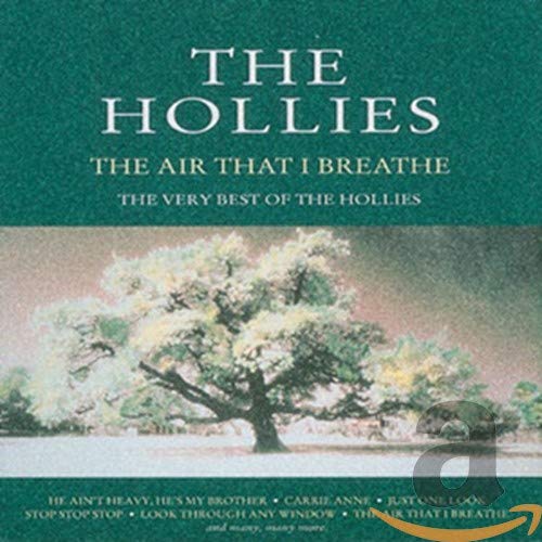 The Air That I Breathe - The Very Best Of The Hollies