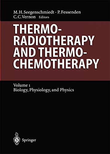 Thermoradiotherapy and Thermochemotherapy: Biology, Physiology, Physics (Medical Radiology) (English Edition)