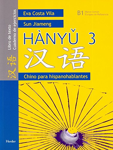 Hànyǔ 3: Libro de texto / Cuaderno de ejercicios