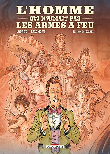 L'Homme qui n'aimait pas les armes à feu - édition intégrale (DELC.LONG METR.)