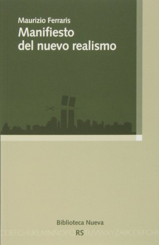 Manifiesto del nuevo realismo (RAZON Y SOCIEDAD)