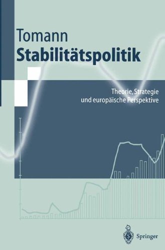 Stabilit??tspolitik: Theorie, Strategie und europ??ische Perspektive (Springer-Lehrbuch) (German Edition)