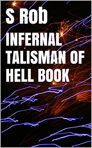 INFERNAL TALISMAN OF HELL BOOK (English Edition)