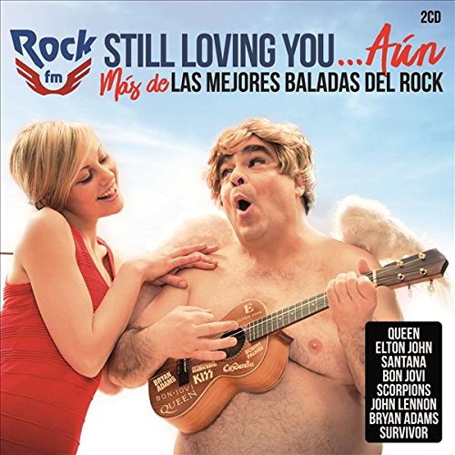 Rock Fm: Still Loving You Aún