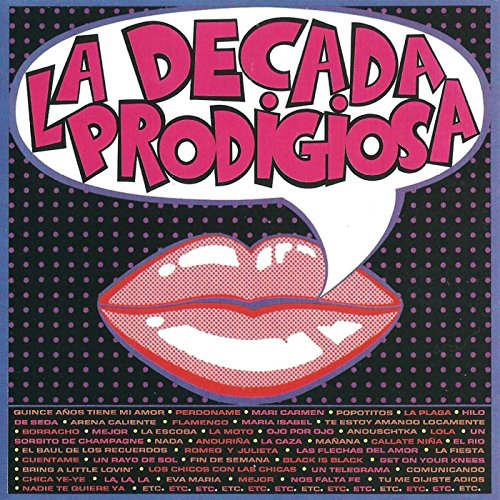 La Decada Prodigiosa