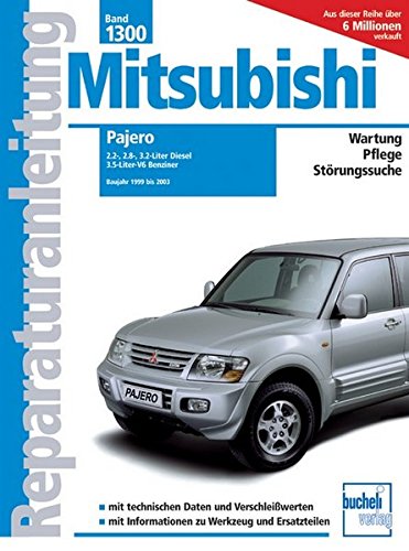 Mitsubishi Pajero 1999 bis 2003: 2.5-, 2.8-, 3.2-Liter Diesel, 3.6-Liter-V6 Benziner