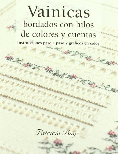 Vainicas : bordados con hilos de colores y cuentas