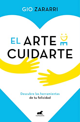 El arte de cuidarte (Libro práctico)