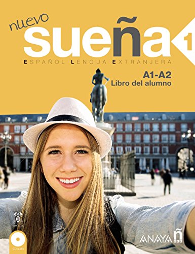 Nuevo Sueña 1. Libro del Alumno A1-A2 (Métodos - Sueña - Sueña 1 Nivel Inicial - Libro del Alumno)