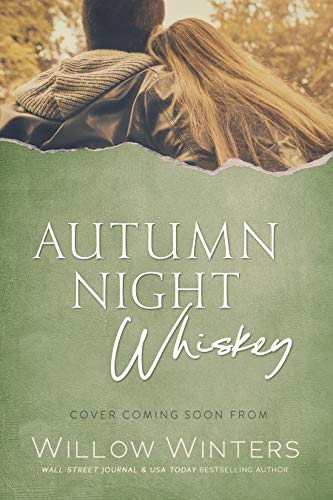 Autumn Night Whiskey (Tequila Rose Book 2) (English Edition)