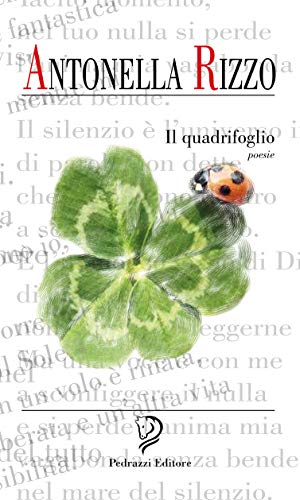 IL QUADRIFOGLIO: Poesie (Gli Unicorni Vol. 20) (Italian Edition)