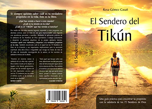 El sendero de tikún: Una guía práctica para encontrar tu propósito con la sabiduría de los 72 Nombres de Dios