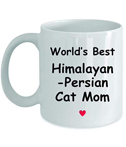 Regalo para el Himalaya-Persa Cat Mom – World's Best – Divertida idea de regalo taza de té de café, regalos divertidos, cumpleaños, Navidad, aniversario, agradecimiento, 11oz taza blanca