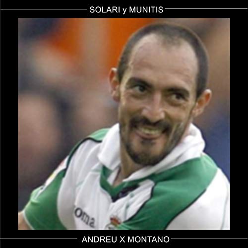 Solari y Munitis [Explicit]