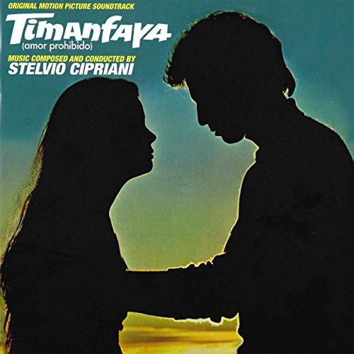 Timanfaya (Amore proibito) (Original motion picture soundtrack)