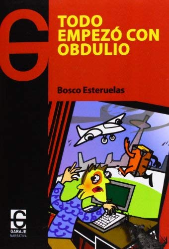 Todo empezó con Obdulio by Bosco Esteruelas(1905-07-05)