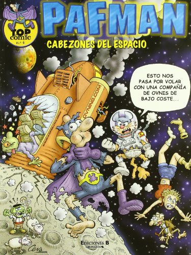 Cabezones del espacio (Top Cómic Pafman 4)