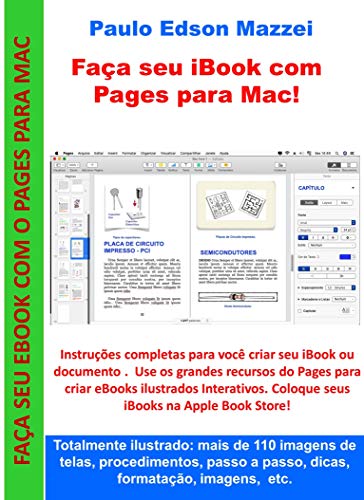 Faça seu iBook com Pages para Mac: Formatação, índice, comentários, fontes, textos, imagens, capas, dicas, exportar, imprimir, publicar, etc. Totalmente ... mais de 110 imagens ! (Portuguese Edition)