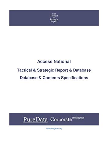 Access National: Tactical & Strategic Database Specifications - Nasdaq perspectives (Tactical & Strategic - United States Book 9591) (English Edition)