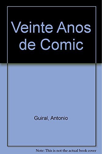 Veinte años de comic (Aula De La Literatura)