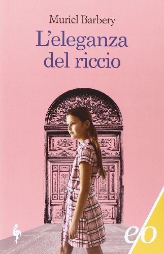 L'eleganza del riccio (Tascabili e/o)