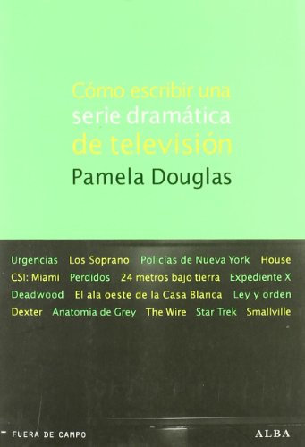 Cómo escribir una serie dramática de televisión (Fuera de Campo)