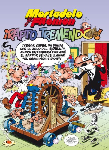 Mortadelo y Filemón: ¡Rapto tremendo! (NB NO FICCION)