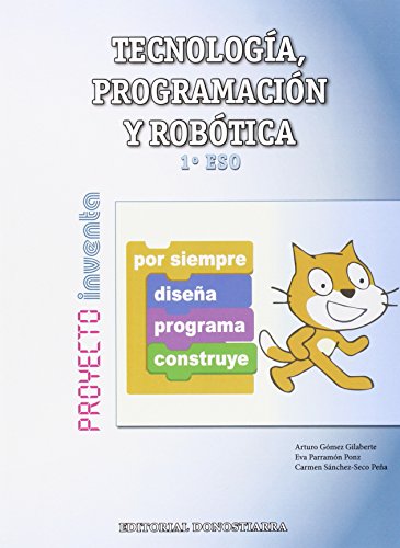 Tecnología, Programación y Robótica 1º ESO - Proyecto INVENTA - 9788470635076
