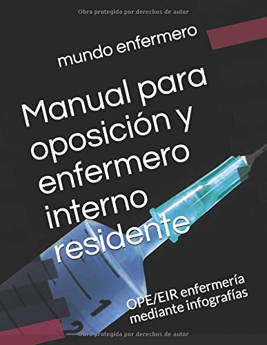 Manual para oposición y enfermero interno residente: OPE/EIR enfermería mediante infografías (3)