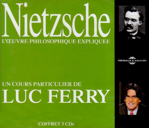 Nietzsche - L'oeuvre Philosophique Expliquee (3CD)