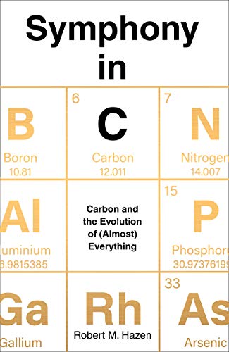 Symphony in C: Carbon and the Evolution of (Almost) Everything (English Edition)