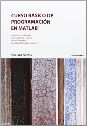 Curso Básico De Programación En MATLAB - 2ª Edición (Universidad)