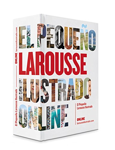 El Pequeño Larousse ilustrado (Larousse - Lengua Española - Diccionarios Enciclopédicos)