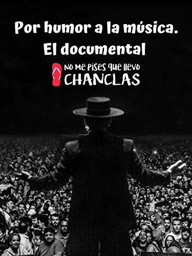 Por humor a la música: El documental