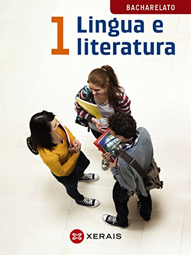 Lingua e literatura 1º Bacharelato (2015) (Libros De Texto - Bacharelato - Lingua Galega) - 9788499148892