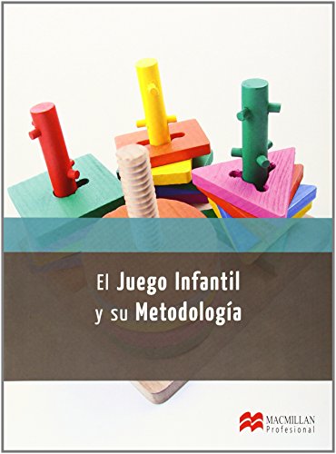 El Juego Infantil y su Metodo 2014 (Cicl-Educacion Infan)