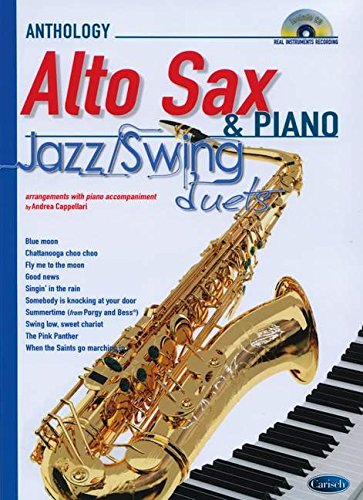 Jazz Swing Duets for Alto Sax & Piano: Anthology Duets (Anthology Duets/Trios/Quartets)