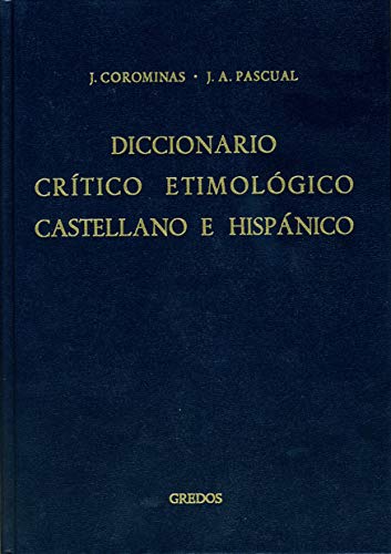 Diccionario crítico etimológico castellano e hispánico 6 (y-z): 046 (DICCIONARIOS)