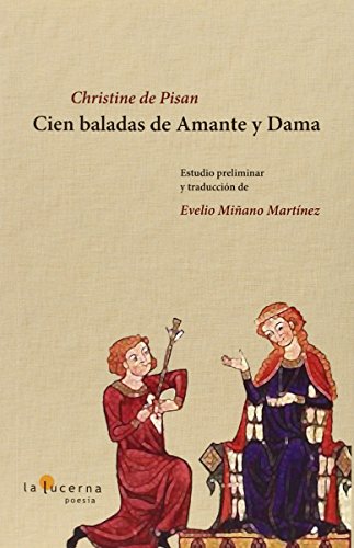 Cien Baladas De Amante Y Dama (POESIA)