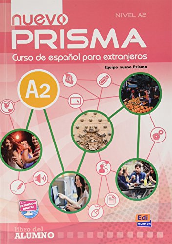 Nuevo Prisma. Nivel A2. Libro De Alumno: Libro del alumno (Español Lengua Extranjera)