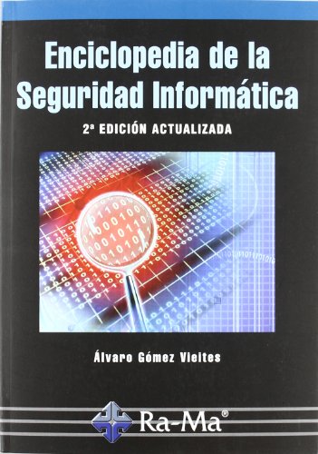 Enciclopedia de la Seguridad Informática. 2ª Edición