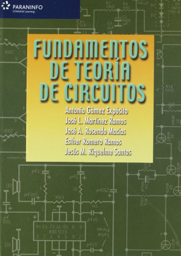 Fundamentos de teoría de circuitos (Electricidad y Electrónica)