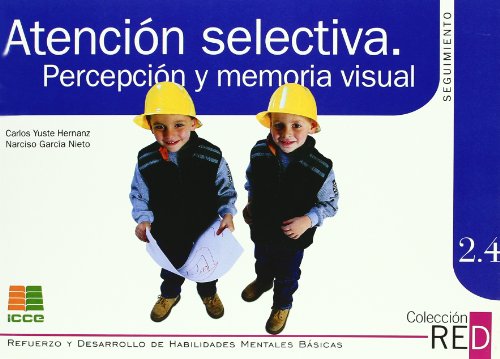 Atención selectiva: percepción y memoria visual (Refuerzo y desarrollo de habilidades mentales básicas)