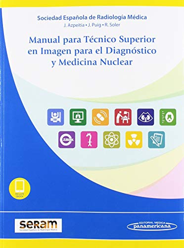 Manual para Técnico Superior en Imagen para el Diagnóstico y Medicina Nuclear