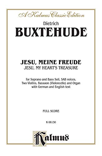 Jesu, My Heart's Treasure (Jesu, Meine Freude): Ssb with Ssb Soli (German, Latin Language Edition) (Kalmus Edition)