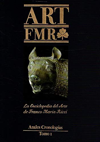 Art FMR. La enciclopedia de arte de Franco Maria Ricci. 10, Tomo I