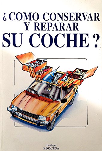 Como conservar y reparar su coche