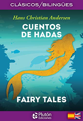 Cuentos De Hadas/ Fairy Tales: 1 (Colección Clásicos Bilingües)