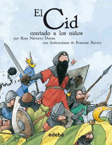 EL CID CONTADO A LOS NIÑOS (COLECCIÓN biblioteca escolar) (Biblioteca escolar: Clásicos contados a los niños)