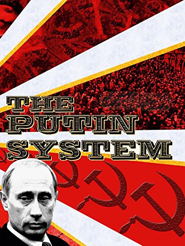 The Putin System